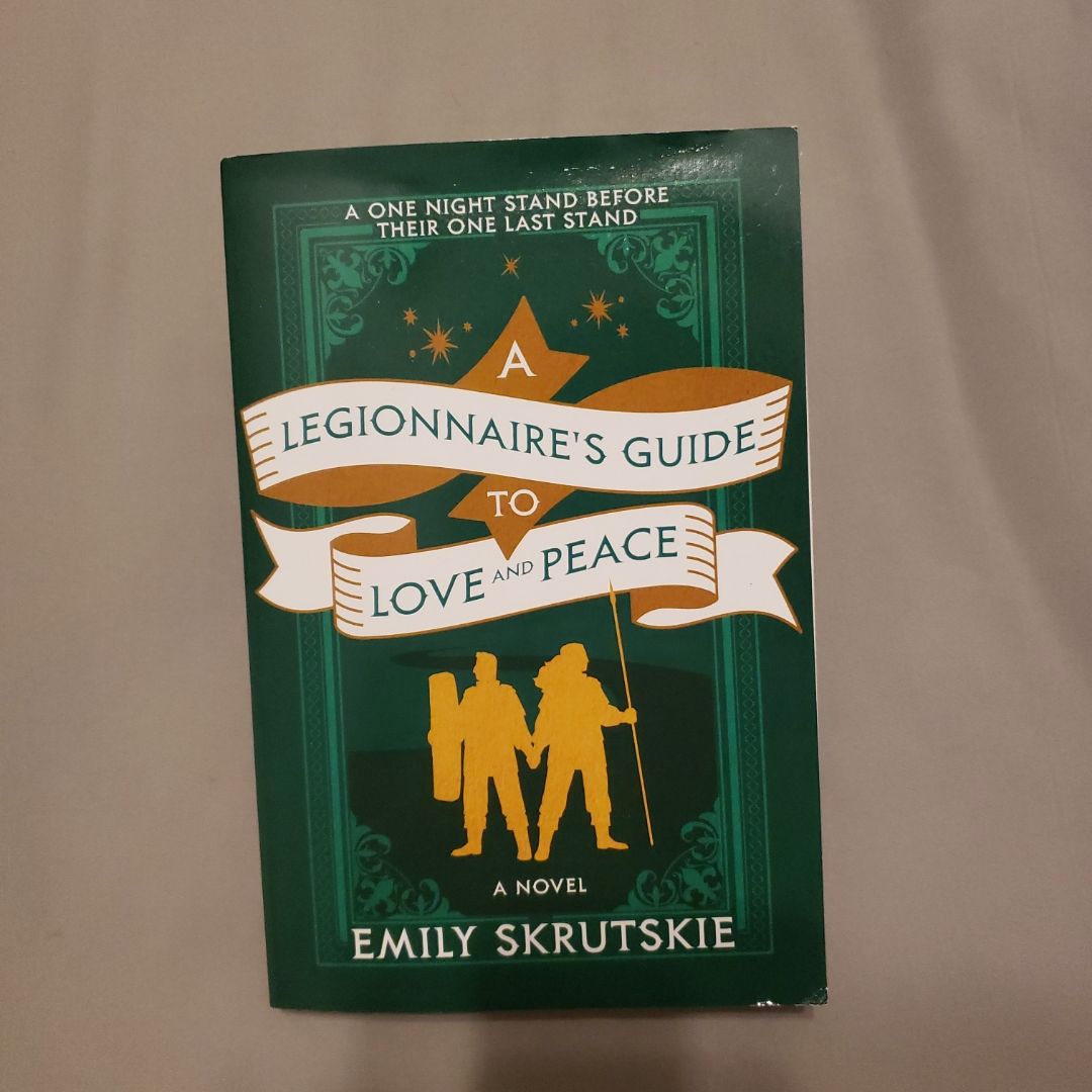 A Legionnaire's Guide to Love and Peace