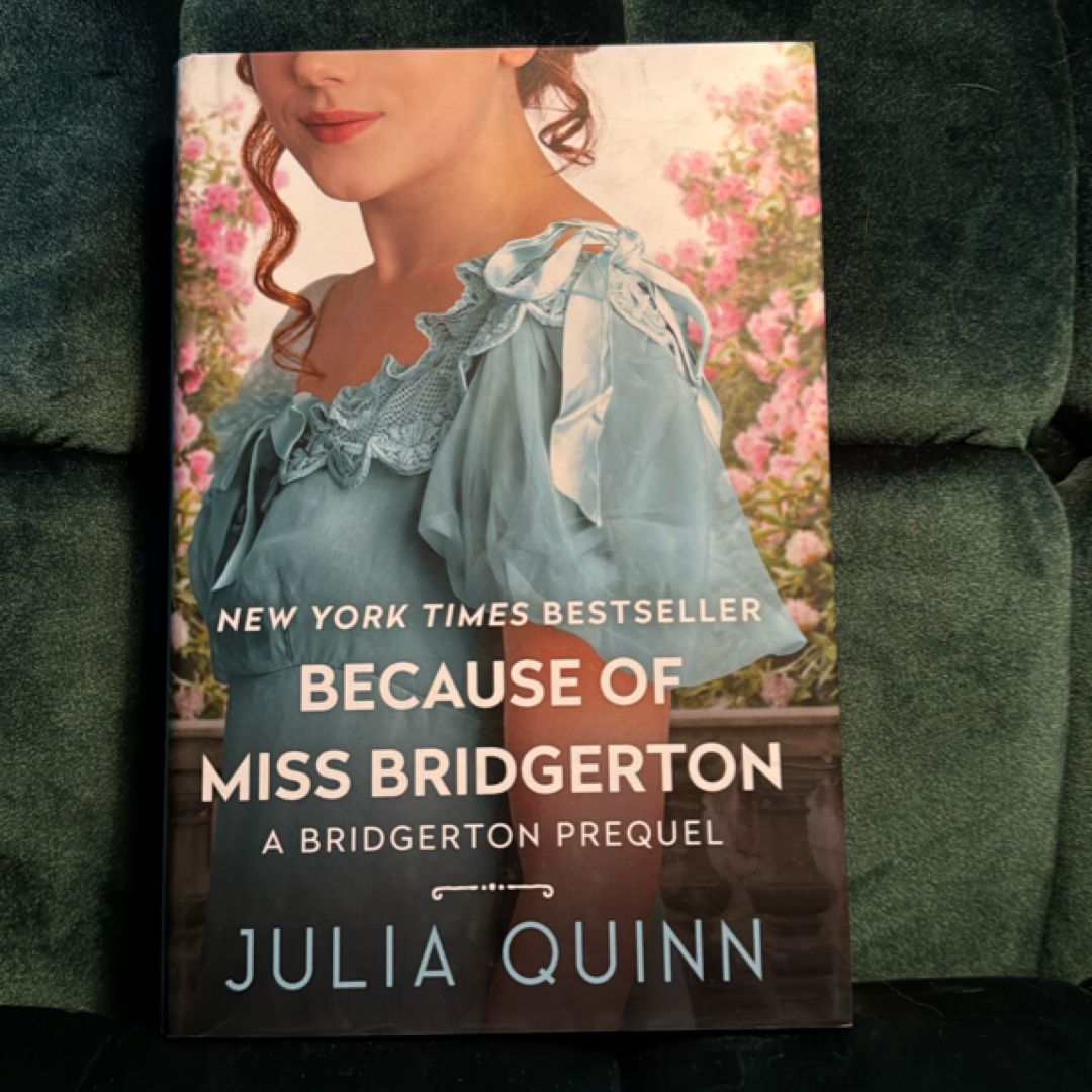 Because of MIss Bridgerton