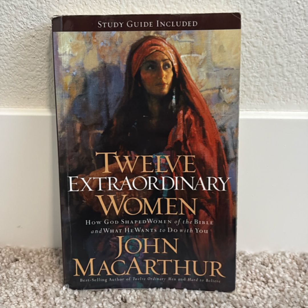 Twelve Extraordinary Women