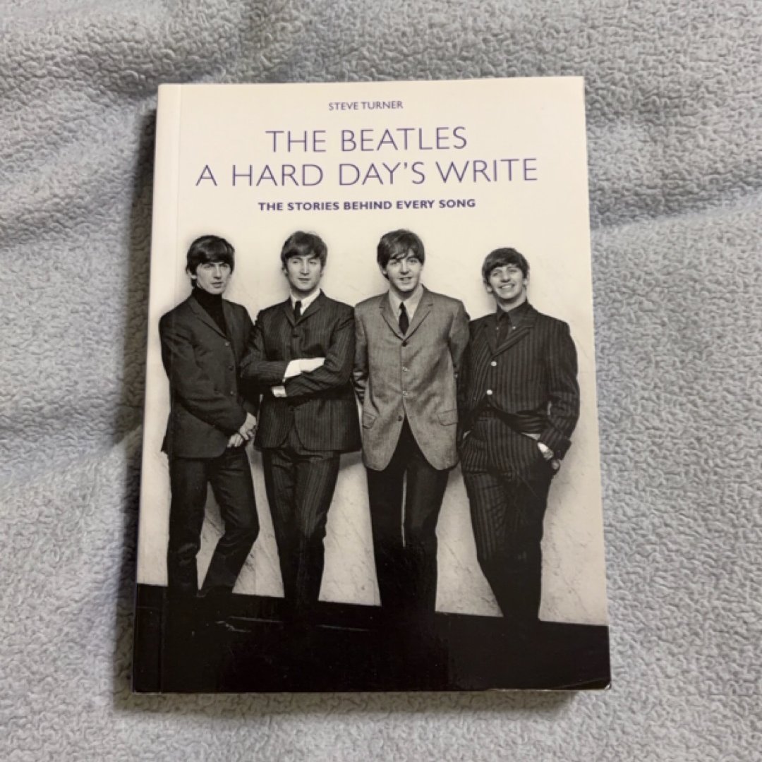 The Beatles, a Hard Day's Write
