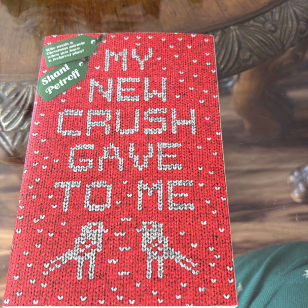 My New Crush Gave to Me