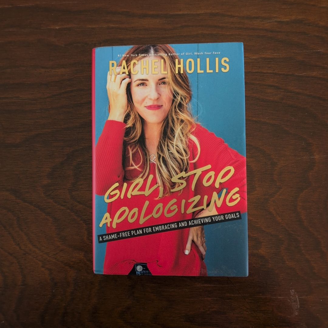 Girl, Stop Apologizing