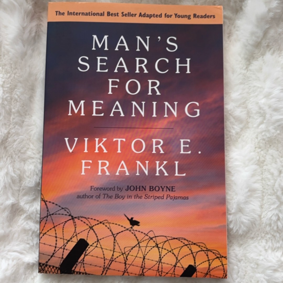 Man's Search for Meaning: Young Adult Edition