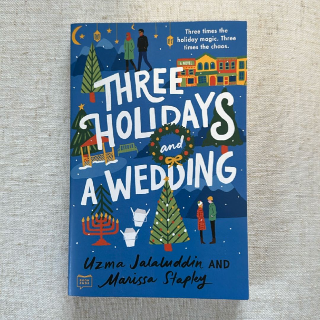 Three Holidays and a Wedding