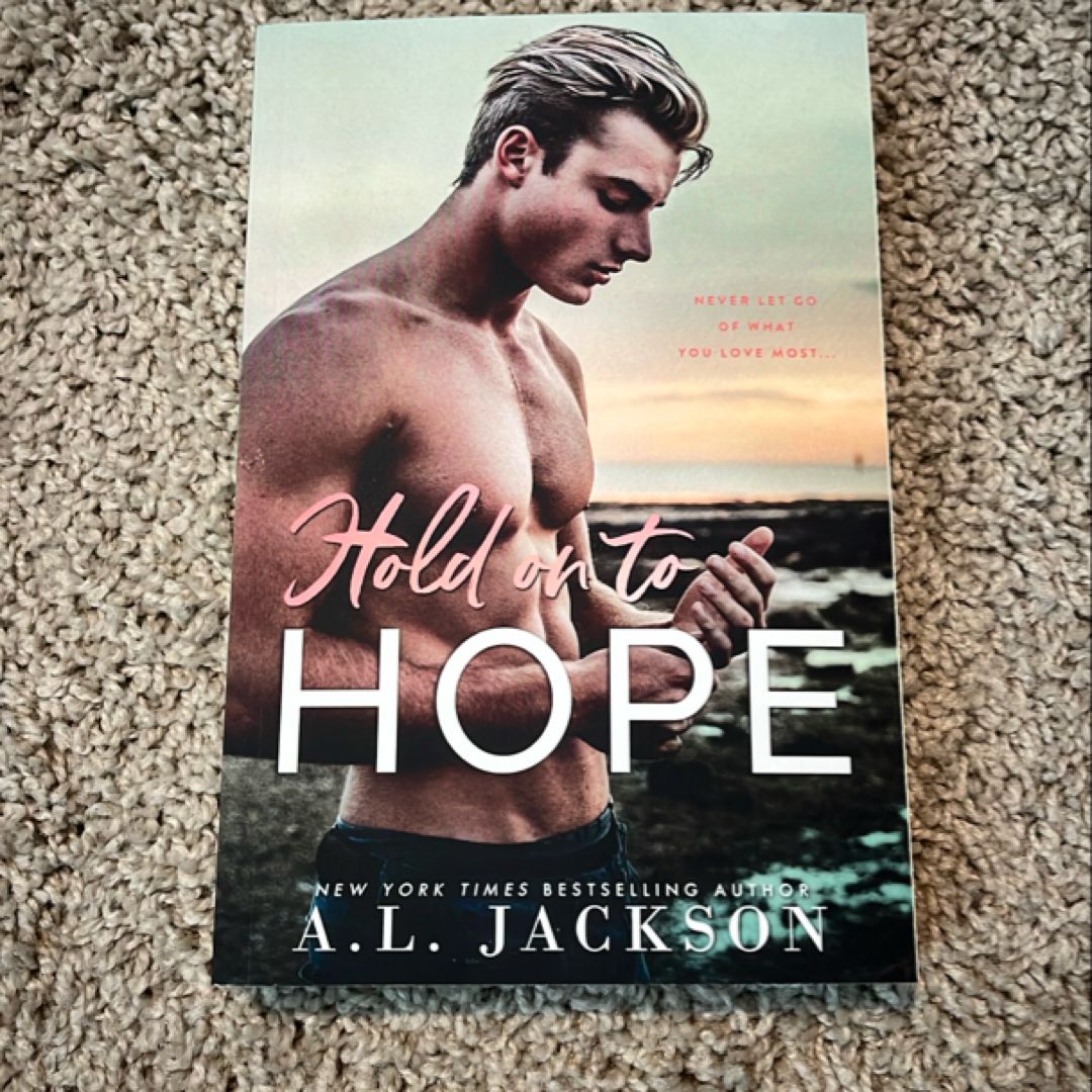 Hold on to Hope