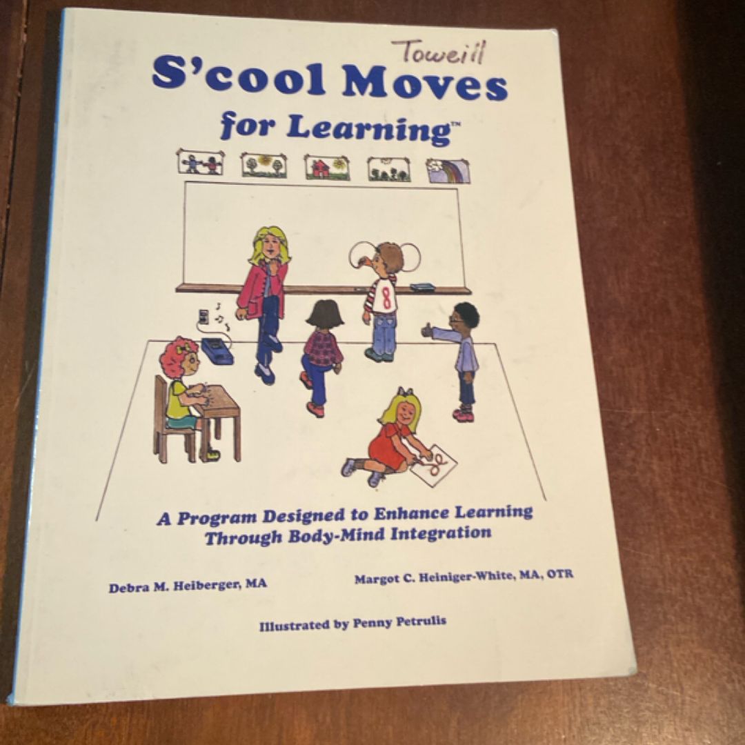 S'Cool Moves for Learning