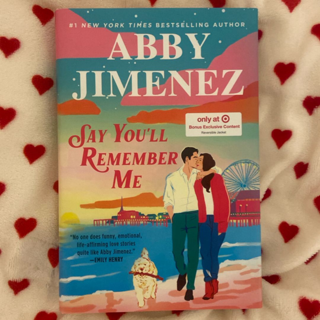 Say You’ll Remember Me 