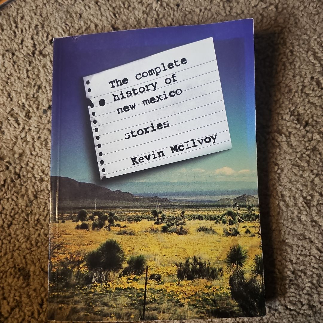 The Complete History of New Mexico