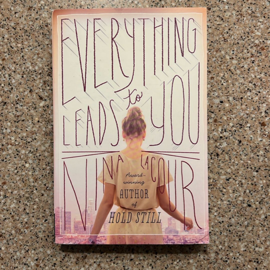 Everything Leads to You