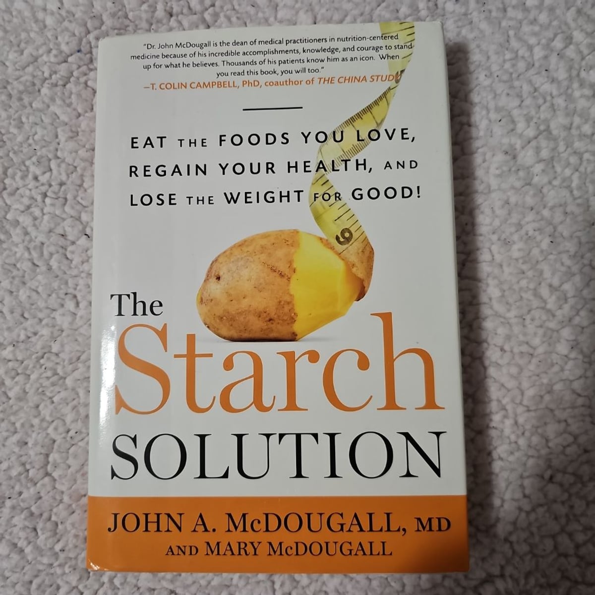 The Starch Solution by John McDougall, Mary McDougall