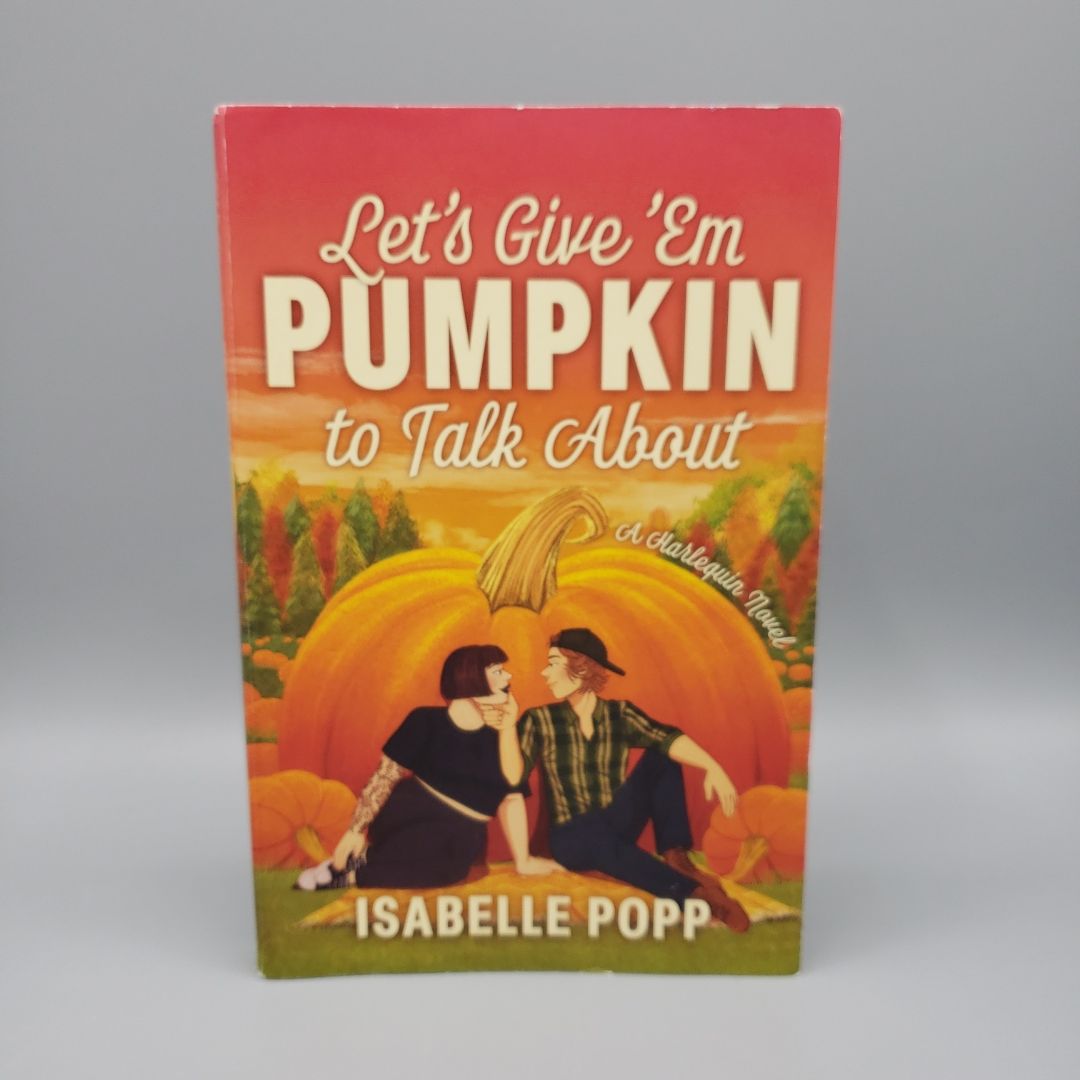 Let's Give 'Em Pumpkin to Talk About