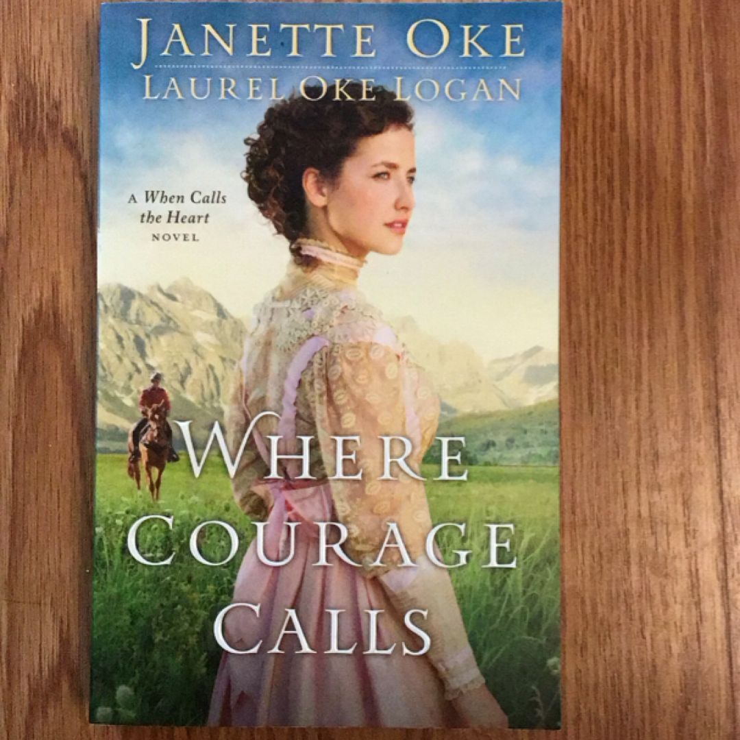Where Courage Calls