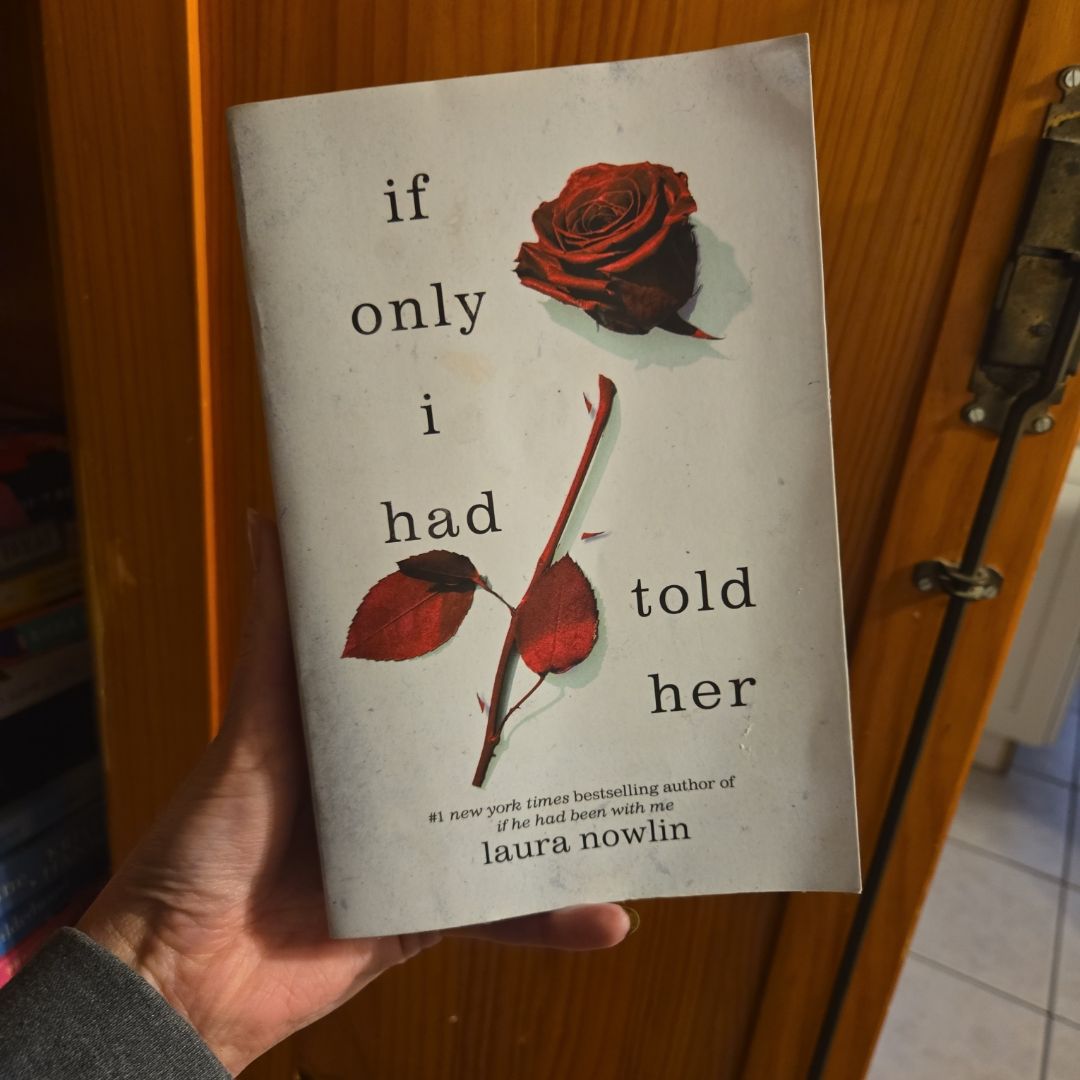 If Only I Had Told Her