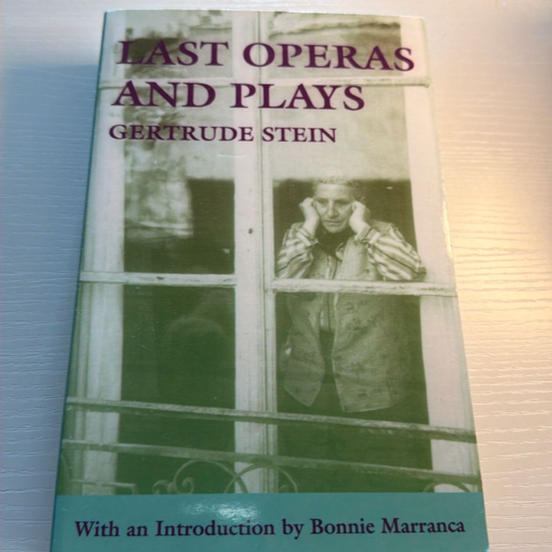 Last Operas and Plays