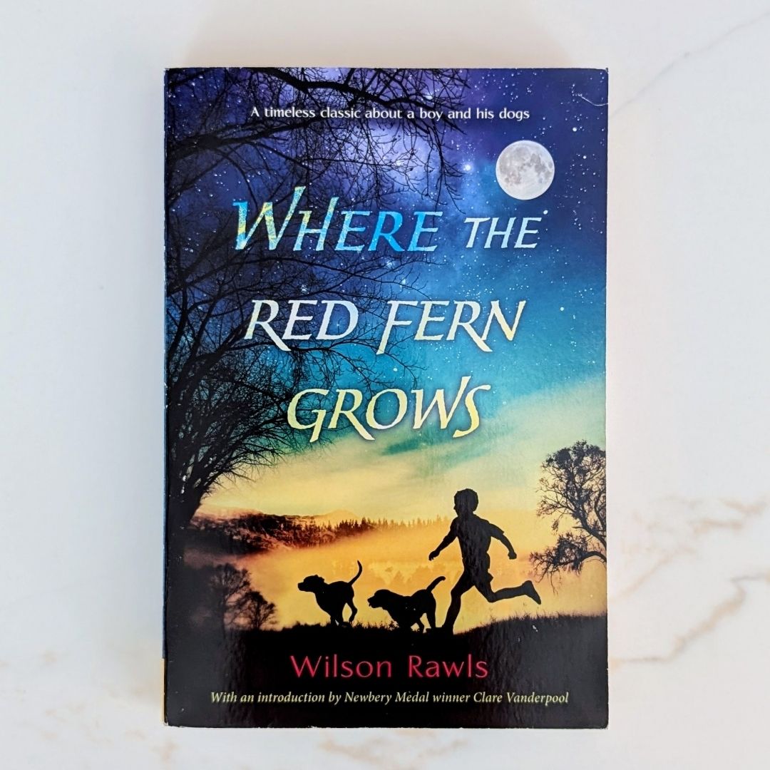 Where the Red Fern Grows