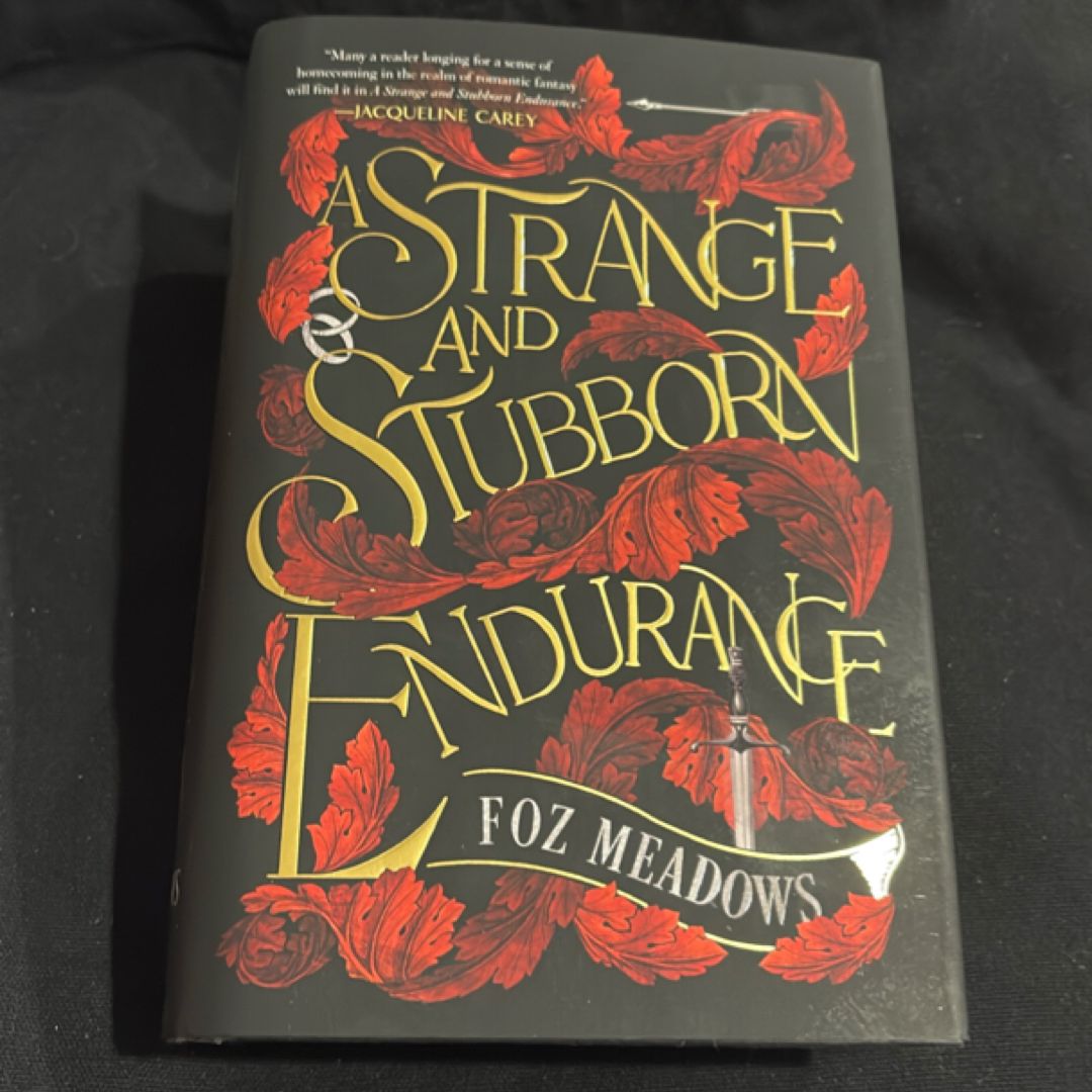 A Strange and Stubborn Endurance