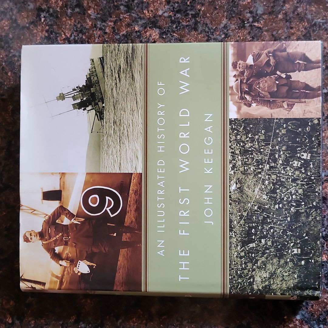 An Illustrated History of the First World War