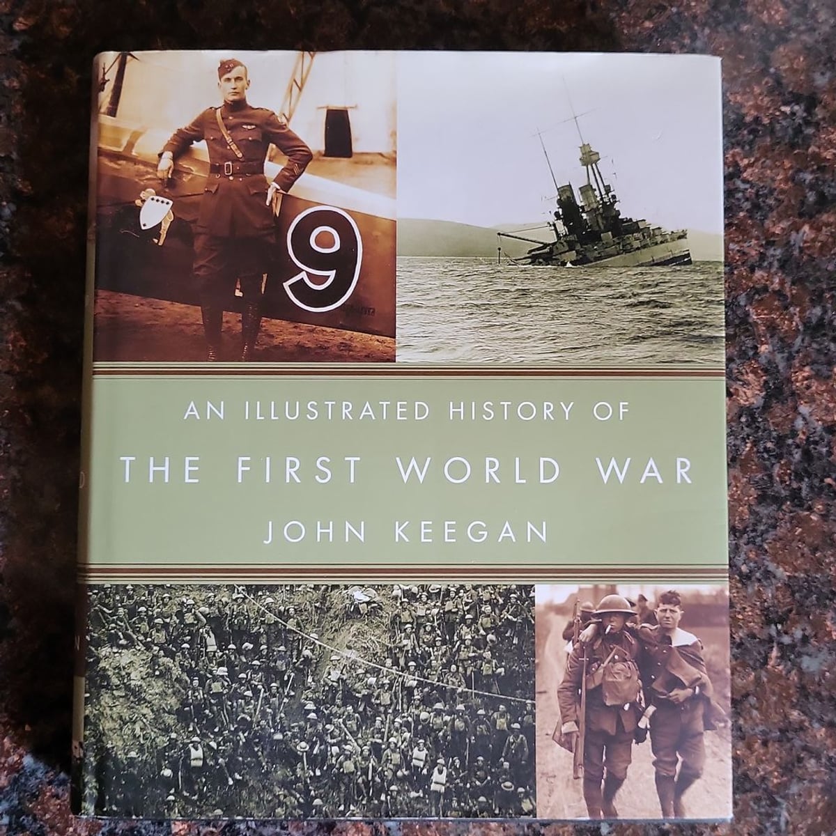 An Illustrated History of the First World War by John Keegan