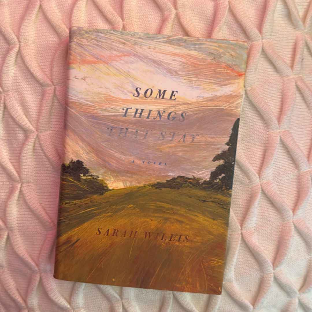 Some Things That Stay