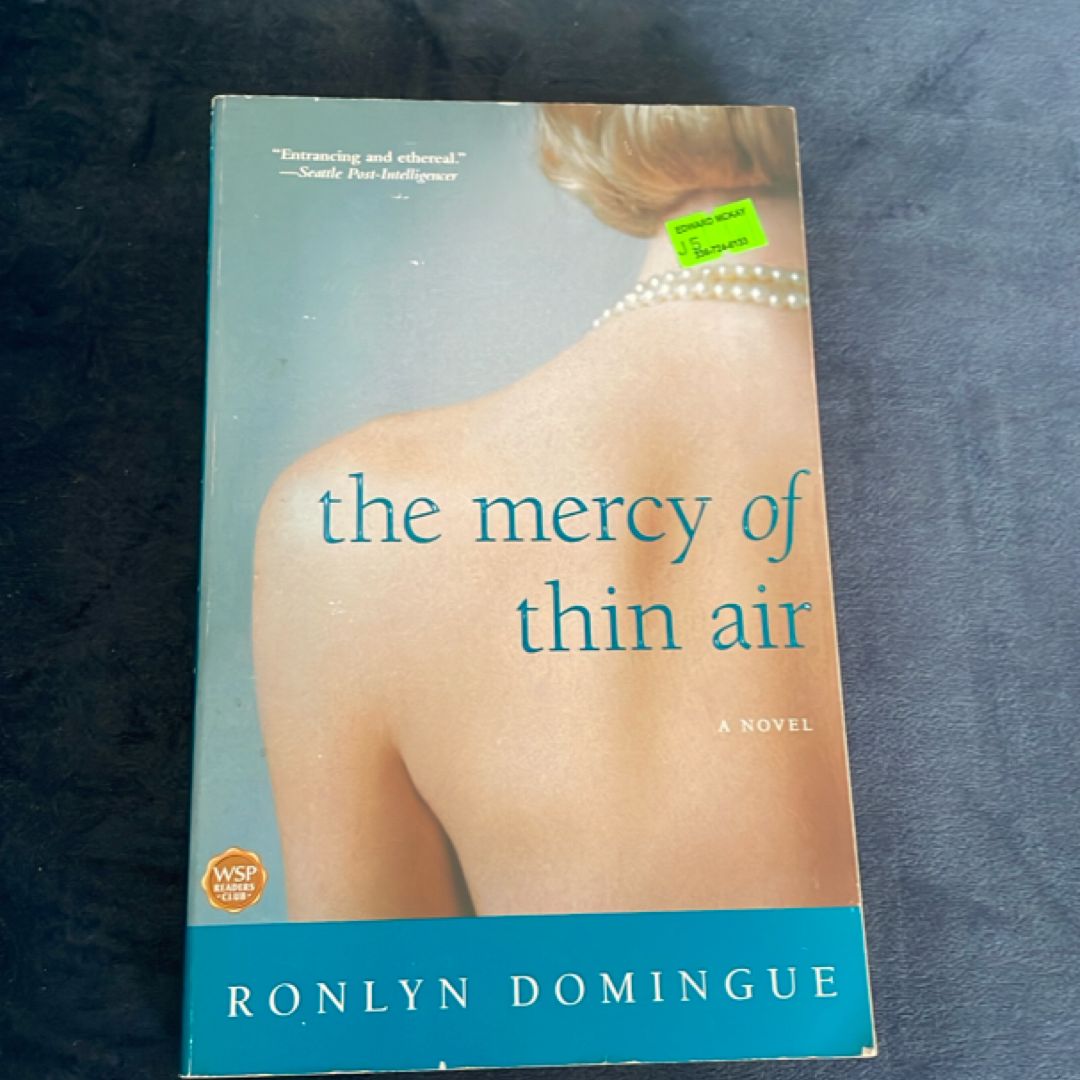 The Mercy of Thin Air