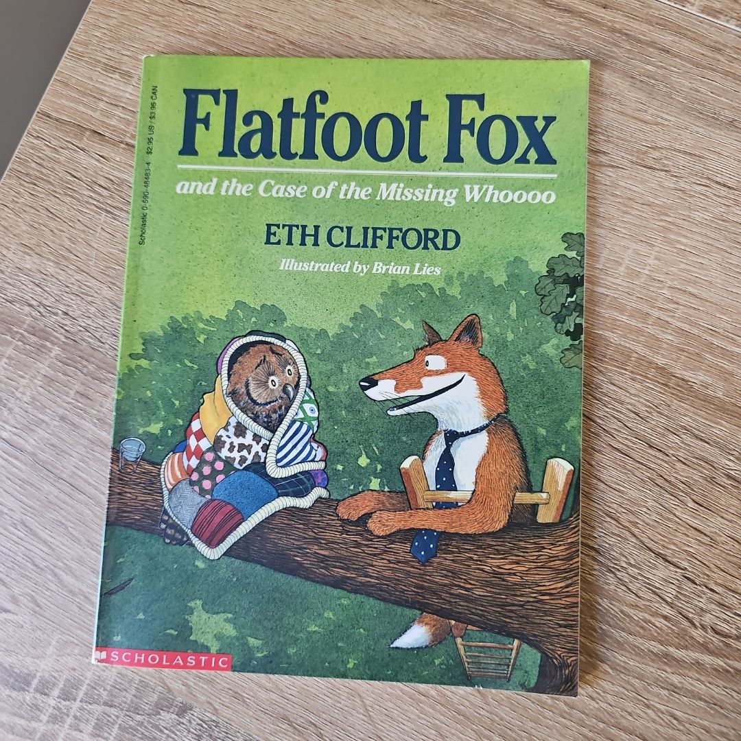 Flatfoot Fox and the Case of the Missing Whoooo