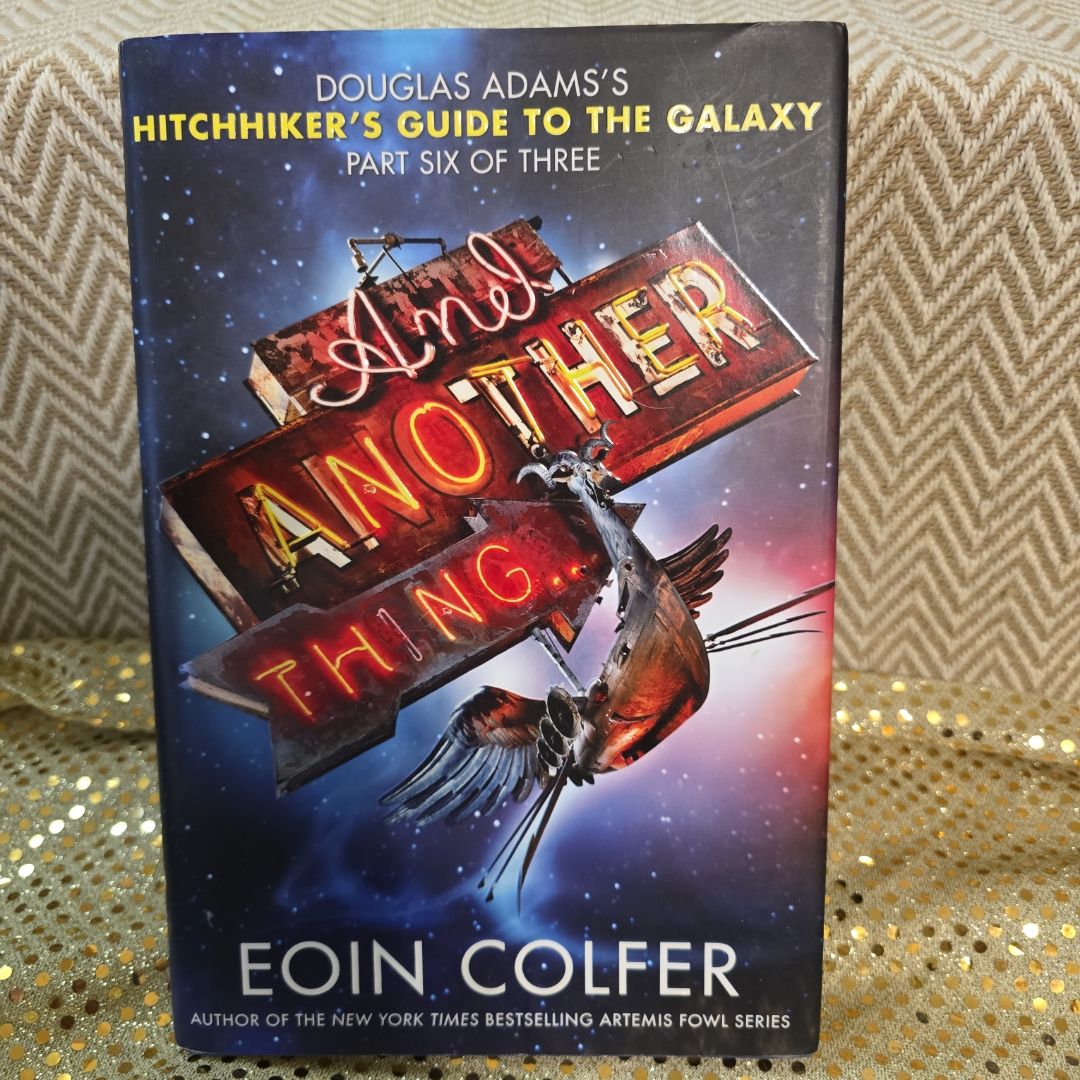 And Another Thing...