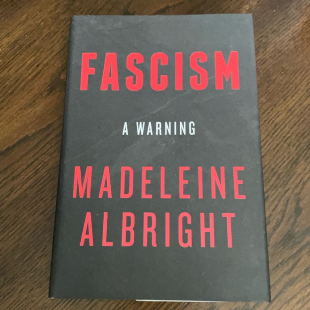 Fascism: a Warning