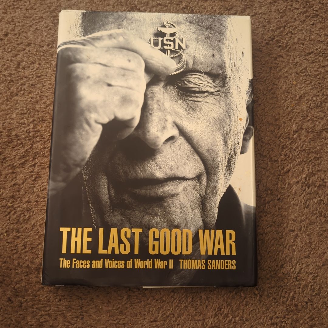 The Last Good War