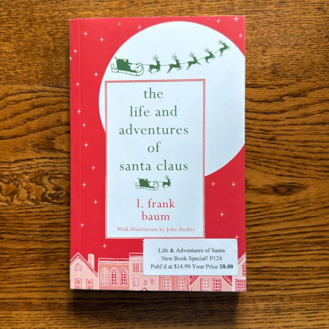 The Life and Adventures of Santa Claus