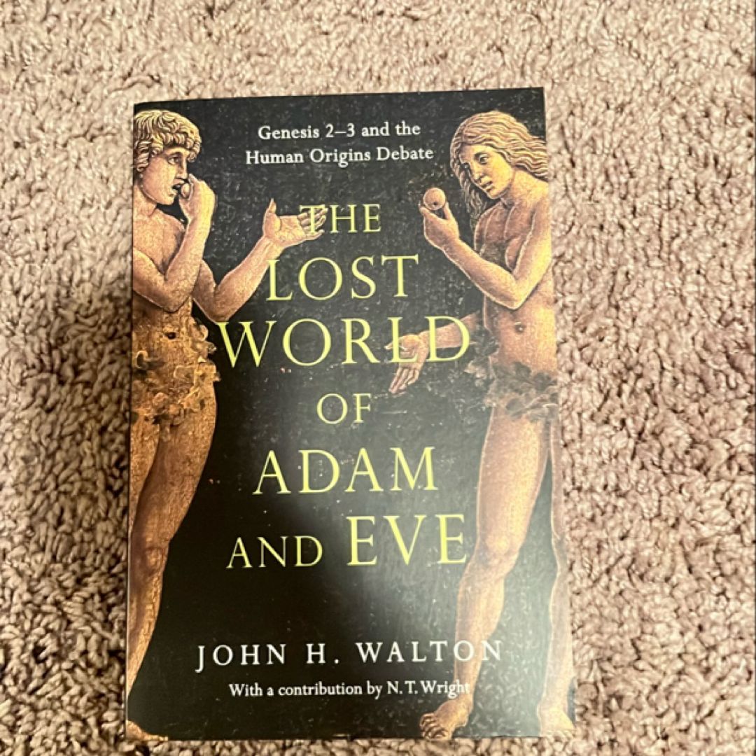 The Lost World of Adam and Eve