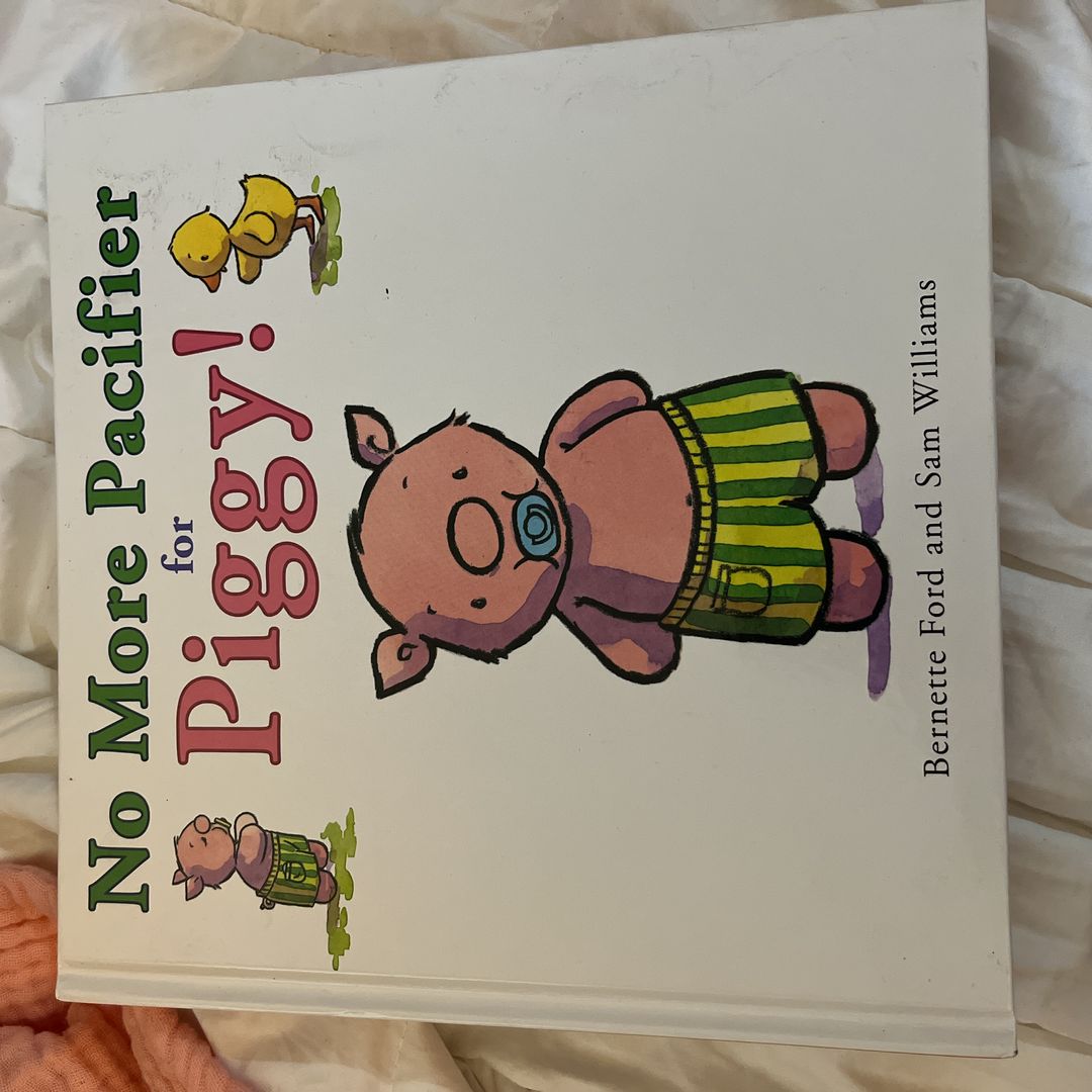 No More Pacifier for Piggy!