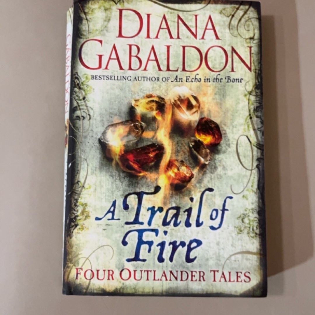 A Trail of Fire
