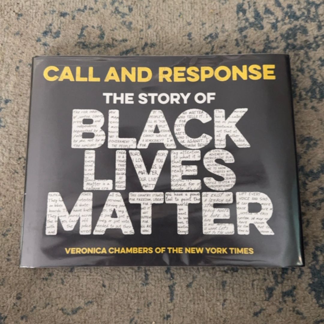 Call and Response: the Story of Black Lives Matter