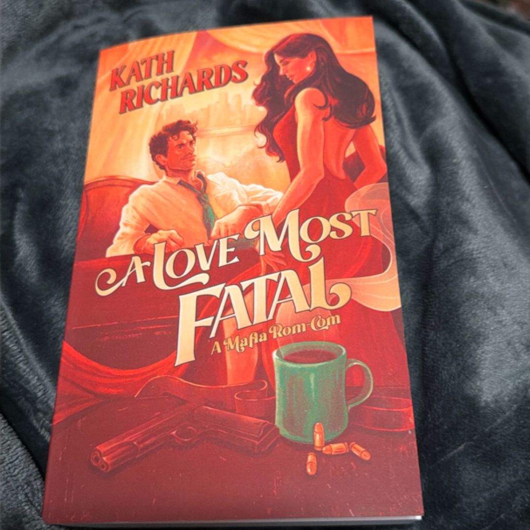 A Probably Smut Exclusive Cover – A Love Most Fatal by Kath Richards | Paperback Romance Edition