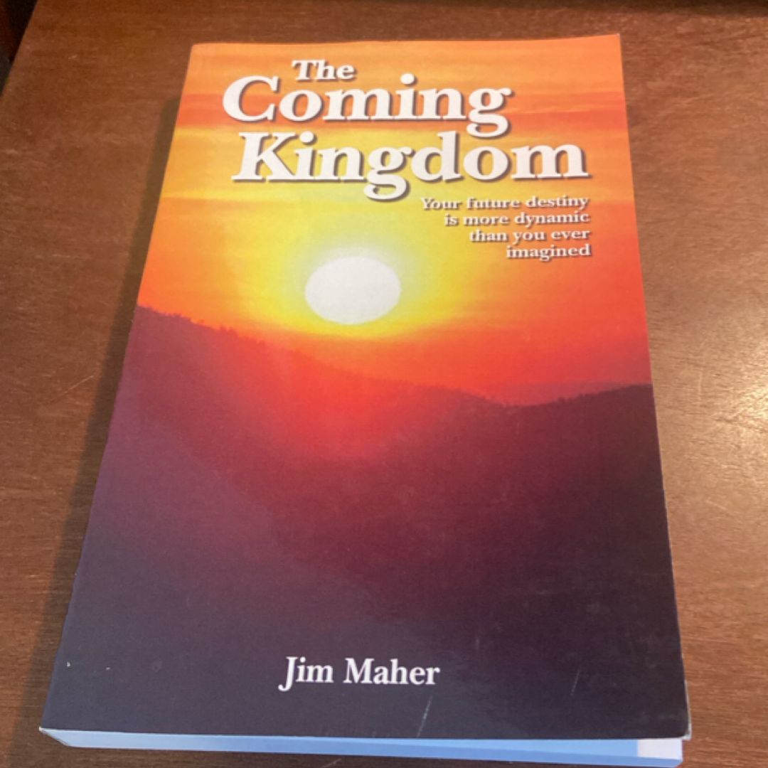 The Coming Kingdom