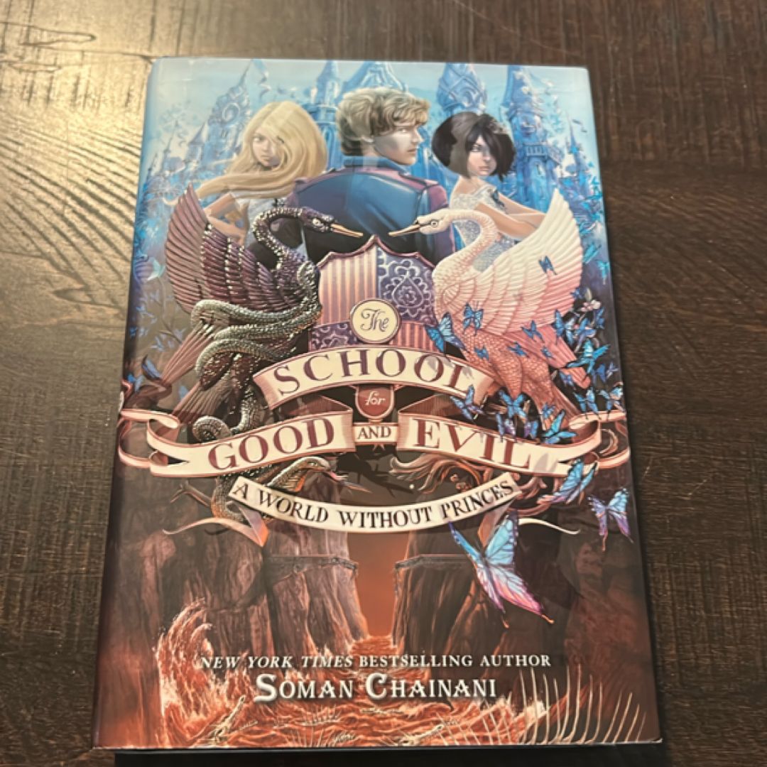 The School for Good and Evil #2: a World Without Princes