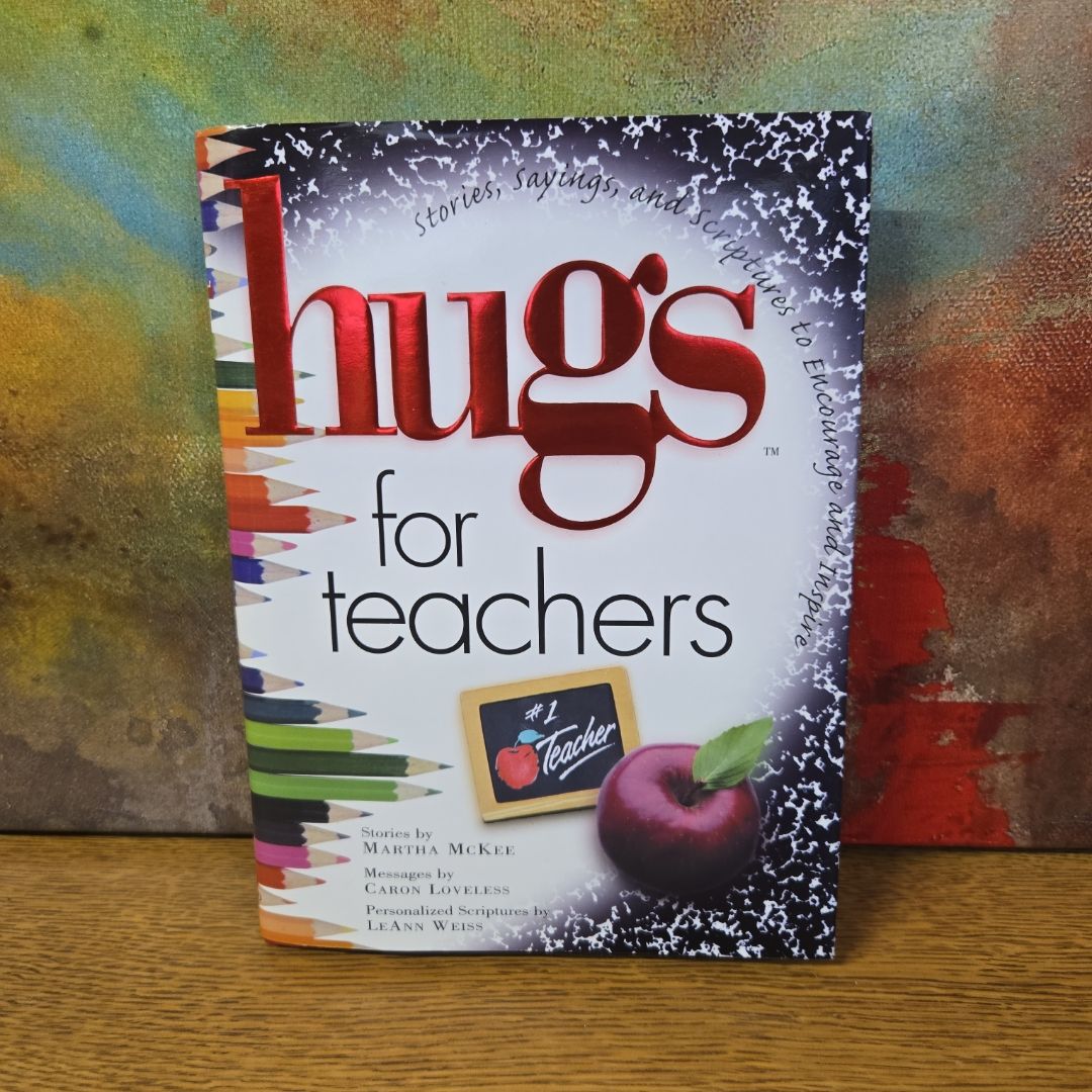 Hugs for Teachers