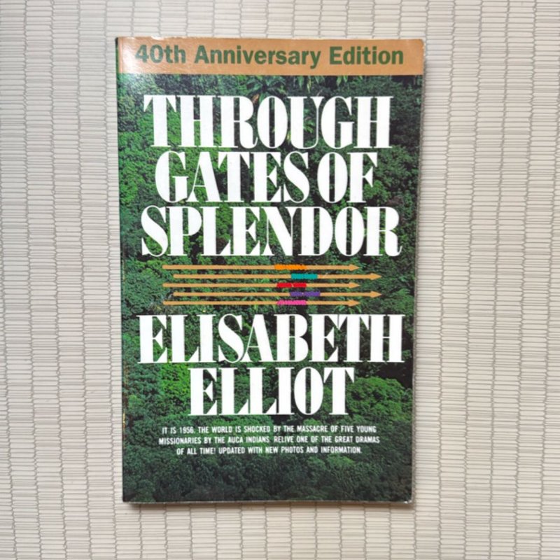 Through Gates of Splendor