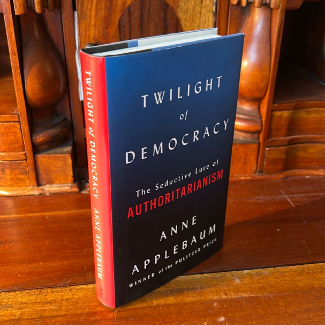 Twilight of Democracy (1st Ed/1st)
