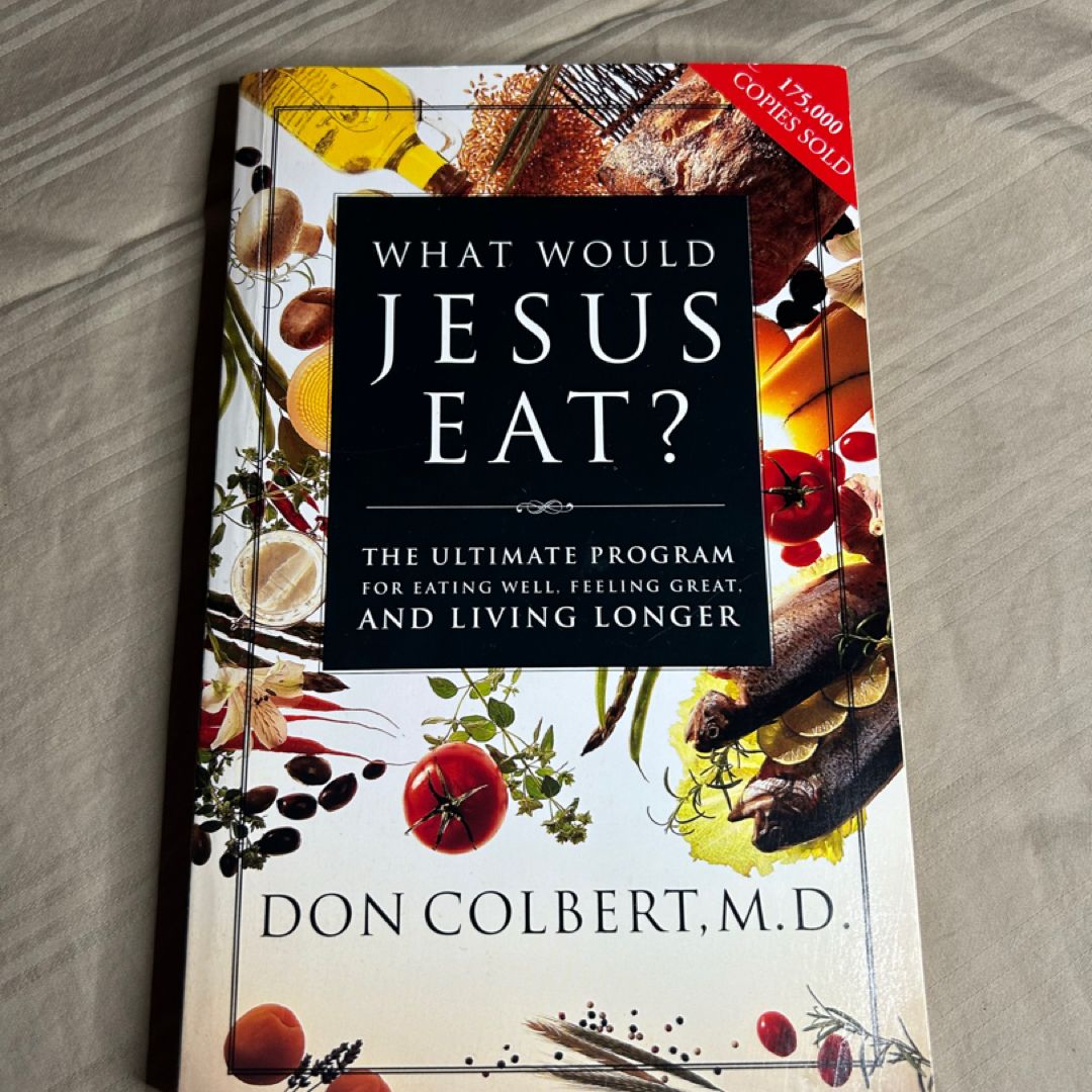What Would Jesus Eat?