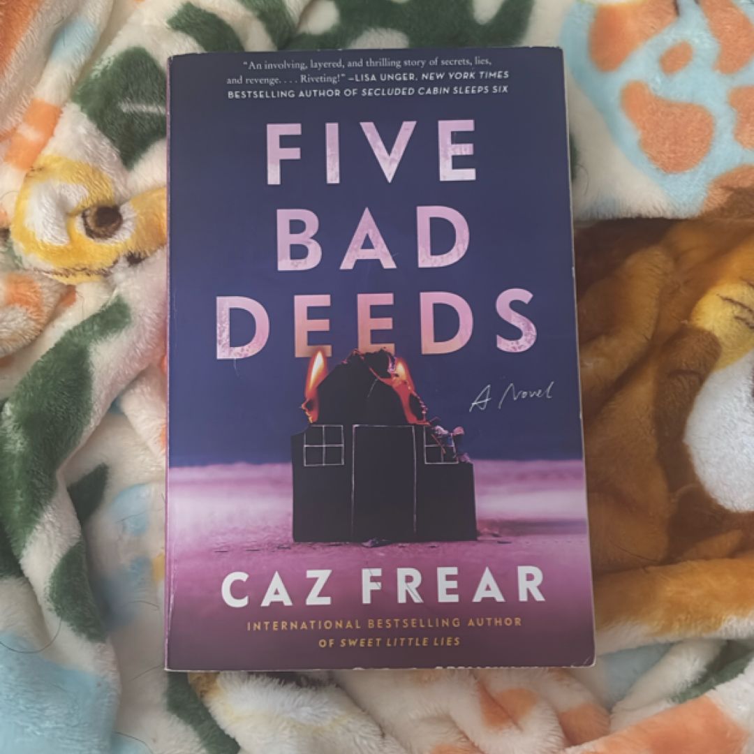 Five Bad Deeds