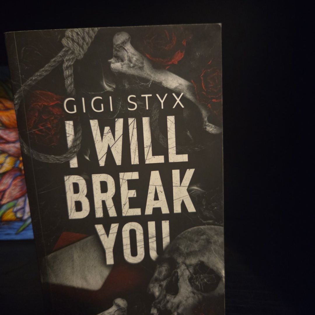 I Will Break You