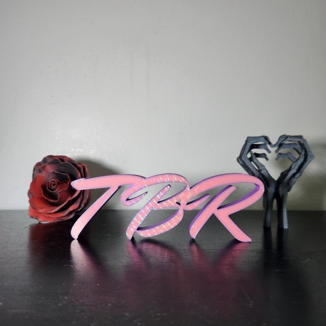 3D Printed TBR sign - Pink & Purple