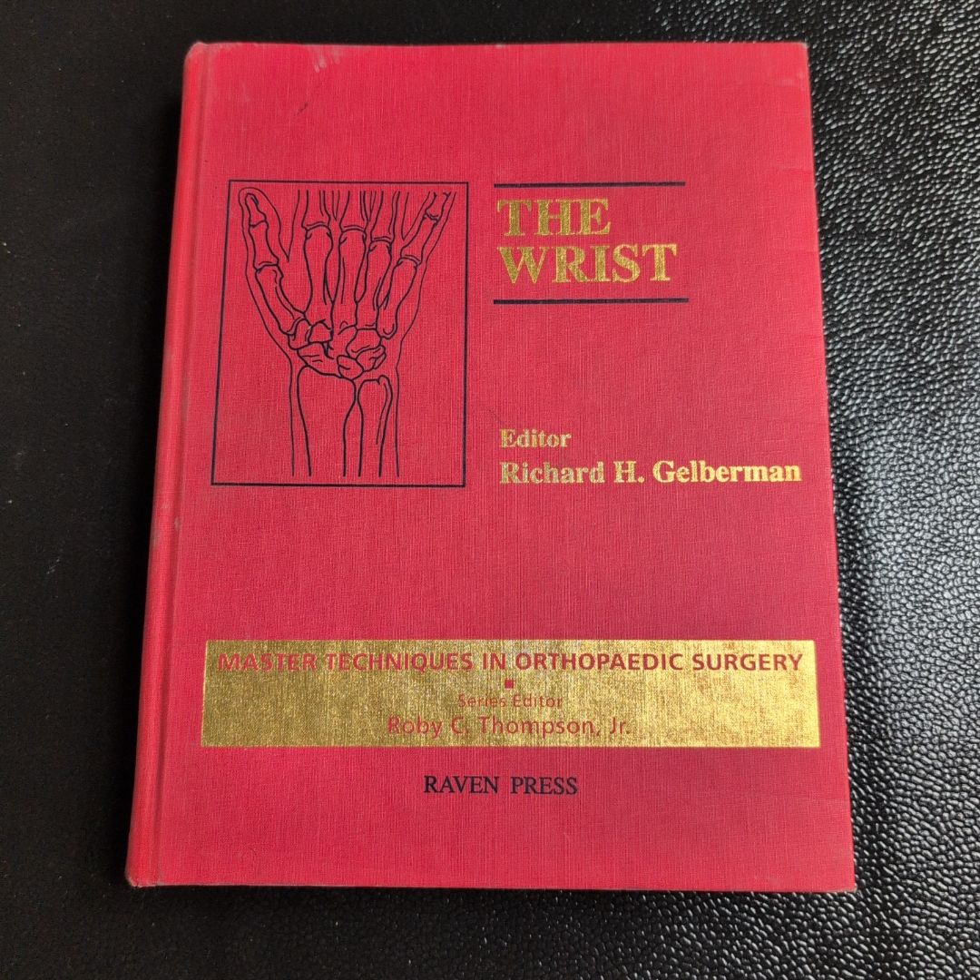 THE WRIST Master Techniques in Orthopedic Surgery (1994)