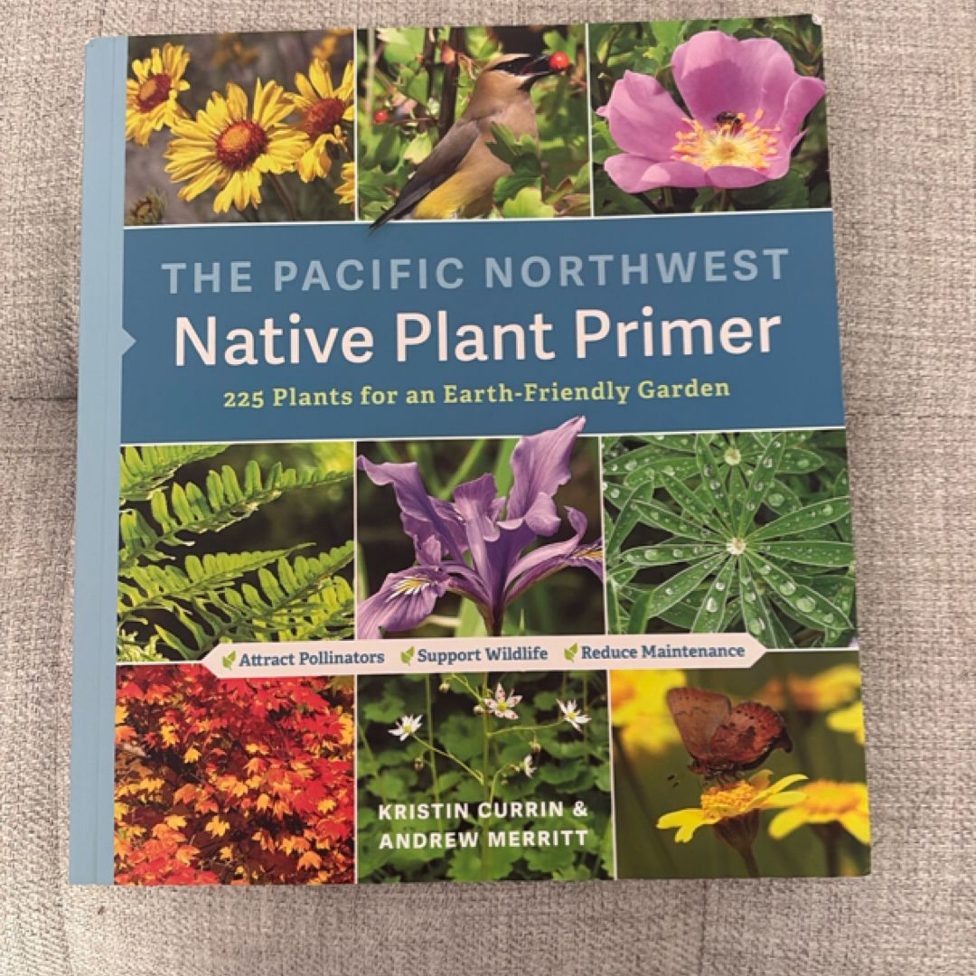 The Pacific Northwest Native Plant Primer