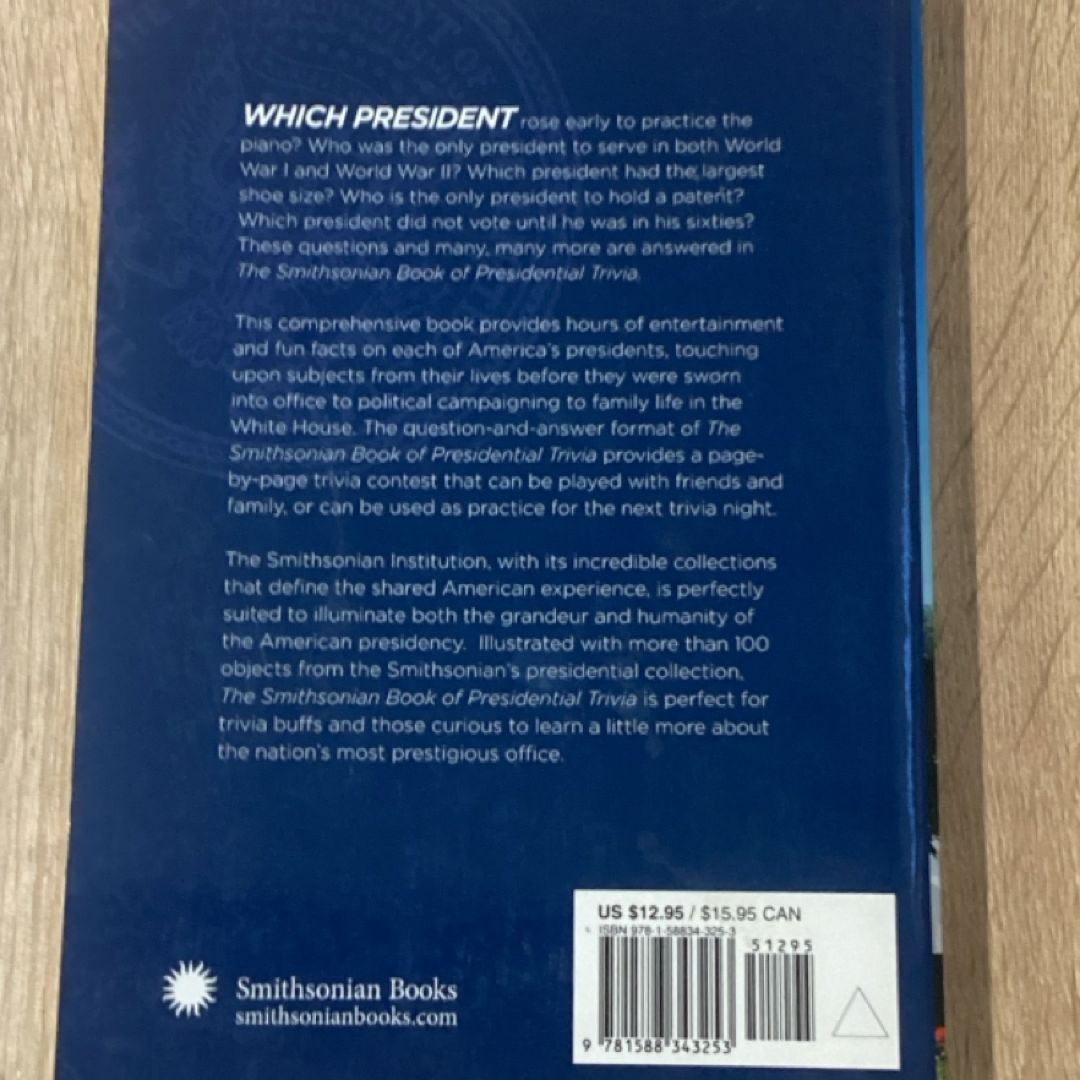 The Smithsonian Book of Presidential Trivia by Smithsonian Institution ...