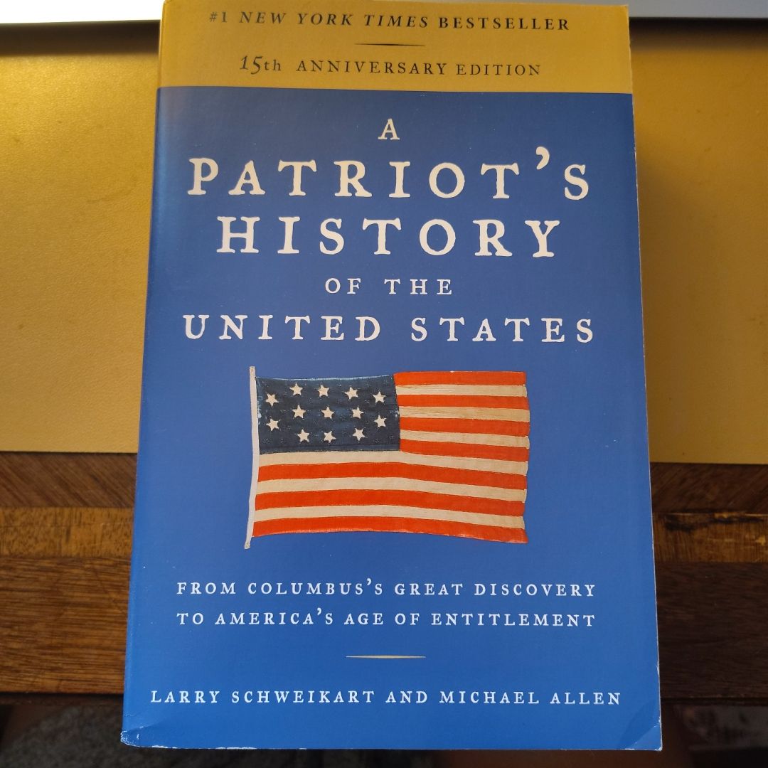 A Patriot's History of the United States
