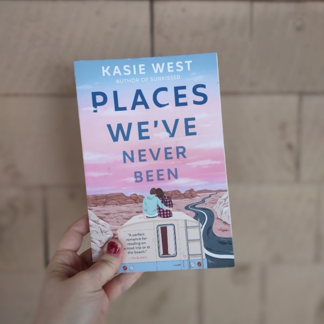 Places We've Never Been