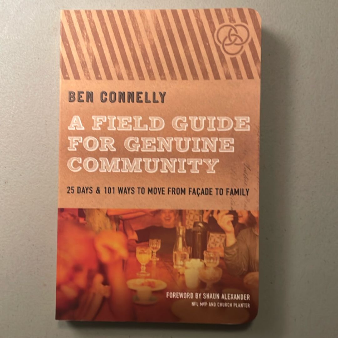 A Field Guide for Genuine Community