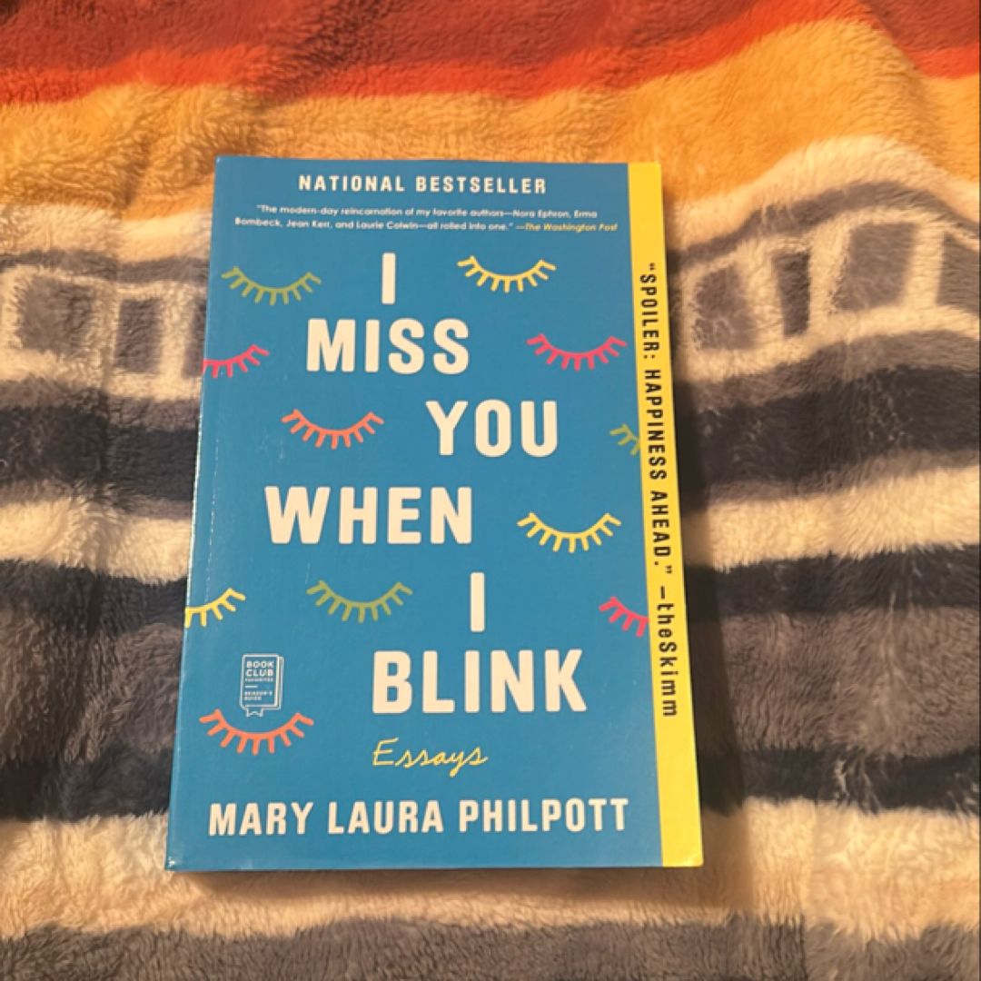 I Miss You When I Blink